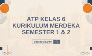 ATP Kelas 6 Kurikulum Merdeka Semester 1 & 2