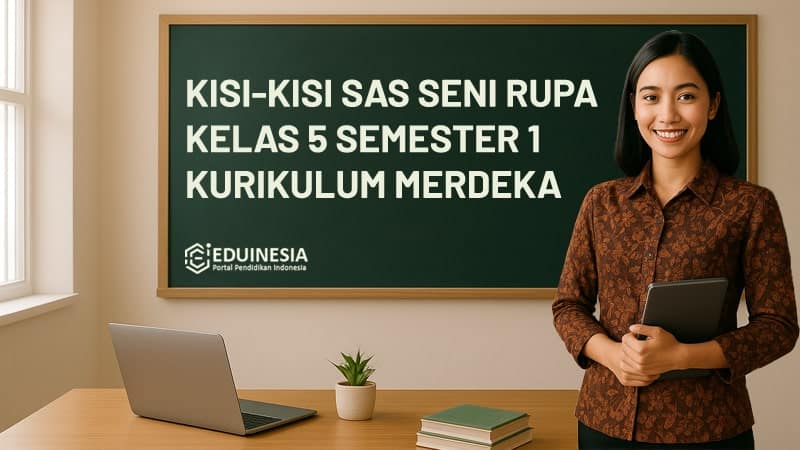 Kisi-Kisi Soal SAS Seni Rupa Kelas 5 Semester 1 Kurikulum Merdeka