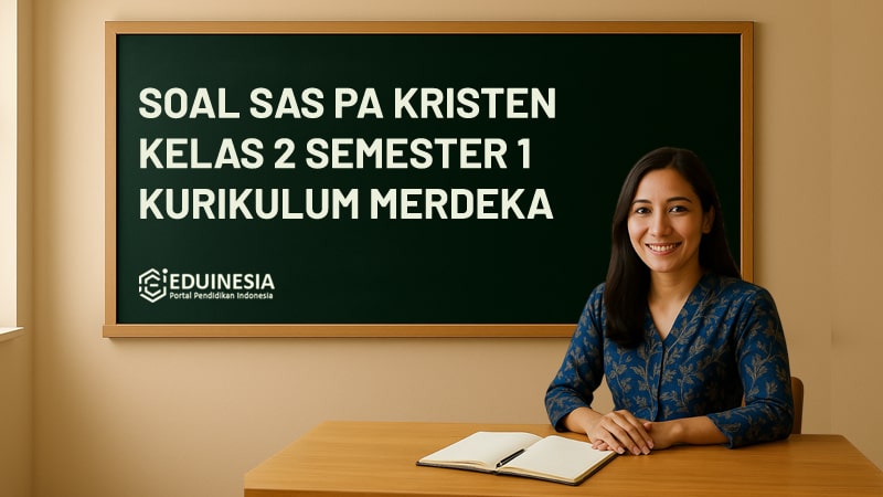 Soal SAS PA Kristen Kelas 2 Semester 1 Kurikulum Merdeka