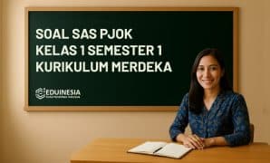 Soal SAS PJOK Kelas 1 Semester 1 Kurikulum Merdeka 2025